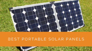 Best Portable Solar Panels for 2024 - Compact and Convenient Kits for ...