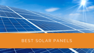 Best Solar Panels for 2024 - Top Picks for Efficient and Sustainable ...